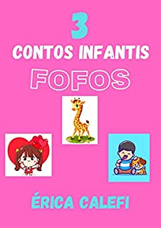 Livro 3 Contos infantis fofos: Para ler antes de dormir