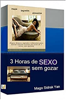 Livro 3 horas de sexo: sem gozar