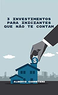 Livro 3 investimentos para iniciantes que não te contam
