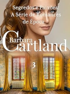 Livro 3 (Segredos e Paixões: A Série de Romances de Época)