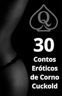 Livro 30 Contos eróticos de corno cuckold