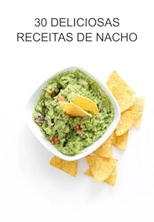 Livro 30 Deliciosas Receitas De Nacho