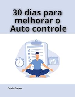 Livro 30 dias para aumentar seu alto controle