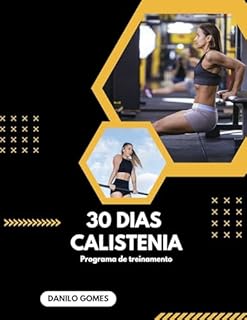 Livro 30 dias Calistenia: Programa de treinamento