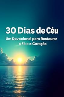 Livro 30 dias de céu devocional : Devocional