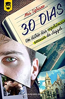 Livro 30 dias - um diário das experiências sexuais de Jägger