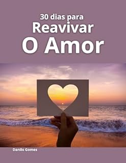 Livro 30 dias para reavivar o amor