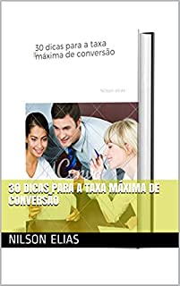 Livro 30 dicas para a taxa máxima de conversão