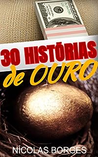 30 Histórias de OURO