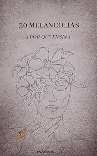 Livro 30 melancolias: A dor que ensina