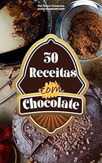 Livro 30 RECEITAS COM CHOCOLATE: De deixar àgua na boca