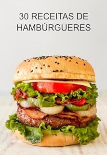 30 Receitas De Hambúrgueres