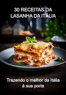 Livro 30 Receitas Da Lasanha Da Itália