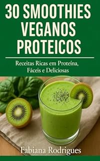 Livro 30 Smoothies Veganos Proteicos