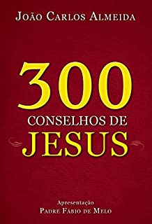 Livro 300 conselhos de Jesus