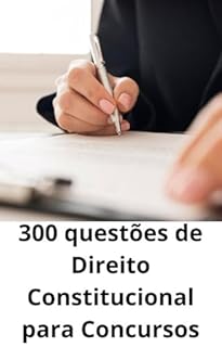 Livro 300 questões de Direito Constitucional para Concursos
