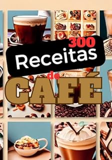 Livro 300 Receitas De Café