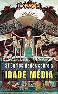 Livro 31 Curiosidades Sobre  a Idade Média