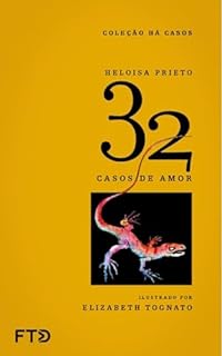 Livro 32 casos de amor (Há casos)