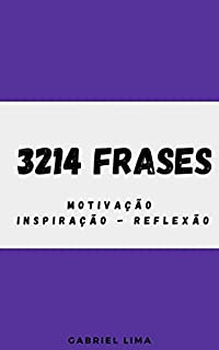 Livro 3214 Frases: Motivação