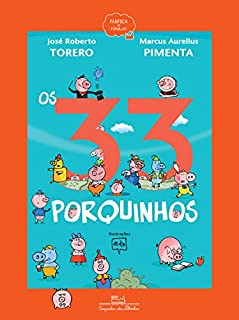 Livro Os 33 porquinhos (Fábrica de Fábulas)