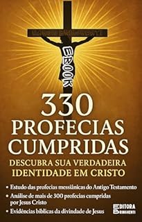 Livro 330 Profecias Cumpridas: Descubra Sua Verdadeira Identidade em Cristo: Livro 170 de 10.000