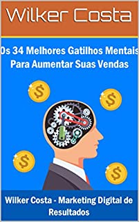 Livro 34 Gatilhos Mentais Poderosos Para Aumentar Suas Vendas Exponencialmente