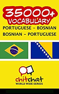 Livro 35000+ Portuguese - Bosnian Bosnian - Portuguese Vocabulary