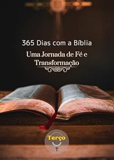 Livro 365 Dias com a Bíblia: Uma Jornada de Fé e Transformação