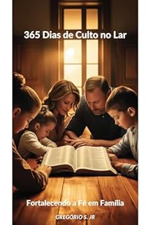 Livro 365 Dias de Culto no Lar: Fortalecendo a Fé em Família