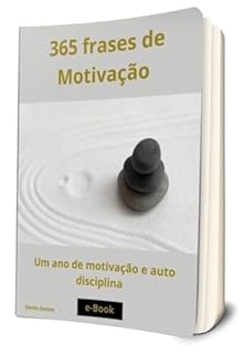 Livro 365 Frases de motivação: um ano de motivação e auto disciplina