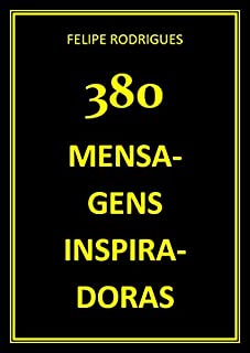 380 MENSAGENS INSPIRADORAS