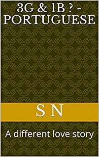 Livro 3G & 1B ? - PORTUGUESE: A different love story