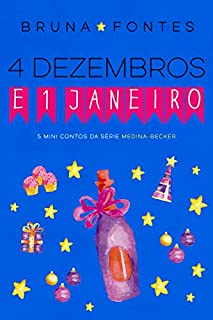 Livro 4 dezembros e 1 janeiro (spin-off da série Medina-Becker)