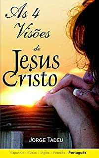 Livro As 4 Visões de Jesus Cristo