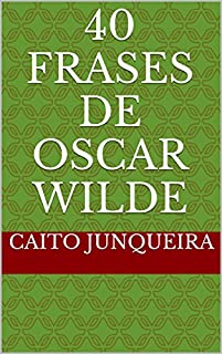 Livro 40 Frases de Oscar Wilde