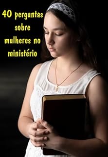 Livro 40 Perguntas Sobre Mulheres No Ministério