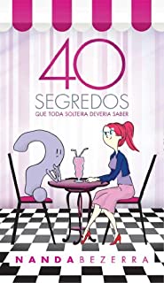 Livro 40 Segredos que toda solteira deveria saber