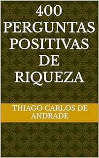 Livro 400 Perguntas Positivas de Riqueza