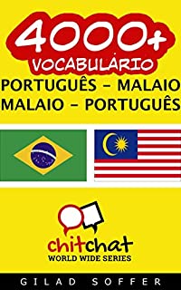 Livro 4000+ Português - Malaio Malaio - Português Vocabulário (ChitChat WorldWide)