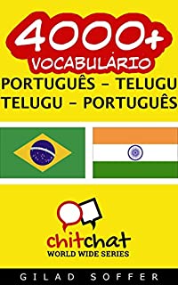 Livro 4000+ Português - Telugu Telugu - Português Vocabulário (ChitChat WorldWide)