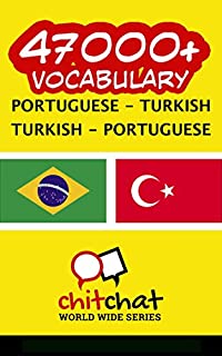 Livro 47000+ Portuguese - Turkish Turkish - Portuguese Vocabulary