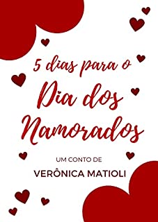 5 dias para o Dia dos Namorados (Conto)