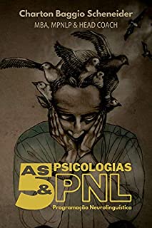 Livro As 5 Escolas de Psicologia & a Programação Neurolinguística