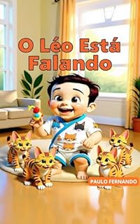 Livro 5. O Léo Está Falando (Gatinho Léo)