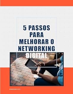 Livro 5 Passos Para Melhorar o Networking Digital