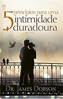 Livro 5 Princípios para uma Intimidade Duradoura