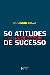 Livro 50 atitudes do professor de sucesso