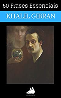 Livro 50 Frases Essenciais de Khalil Gibran