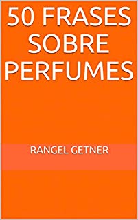 Livro 50 FRASES SOBRE PERFUMES